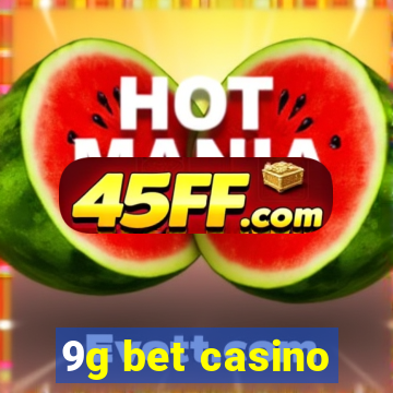 9g bet casino